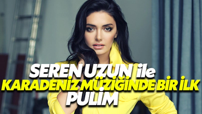 Karadeniz müziğinde bir ilk. Seren Uzun'dan 'PULİM'
