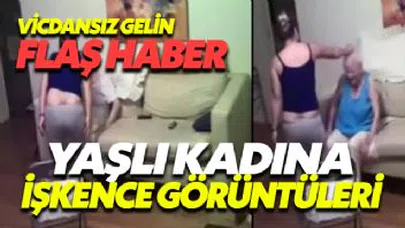 Yaşlı Kadına Gelini İşkence Ediyor...