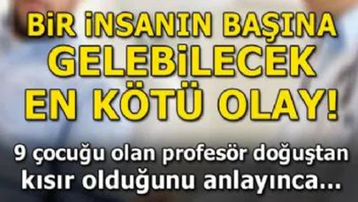 9 çocuğu olan adam kısır olduğunu öğrendi, hayatı altüst oldu