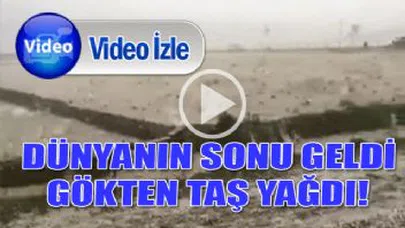 Gökyüzünden taş yağdı!