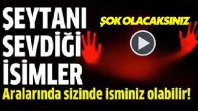 Bu Belirtilen İsimler’den Sizde’de Olabilir İşte O Gizemli Liste