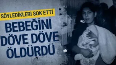 15 aylık kızını döve döve öldürdü