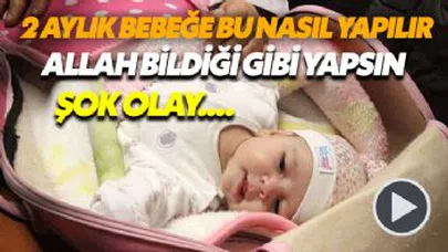 2 Aylık Bebeğe Bakın Ne Yaptılar... Vicdan Dayanmaz...