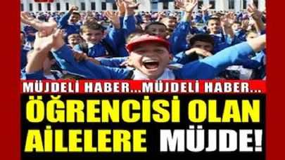 Çocuğu okuyan velilere devlet desteği