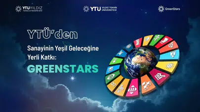 YTÜ’den Sanayinin Yeşil Geleceğine Yerli Katkı: GreenStars!