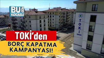 TOKİ’den Borç Kapatma Kampanyası! Peşin Ödeyene Müjde