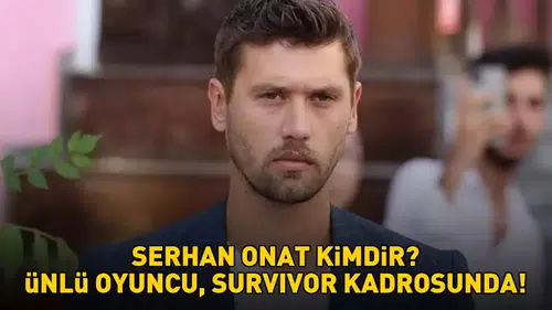 Serhan Onat, Survivor 2026 Kadrosunda Yer Alacak