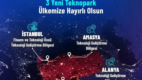Yeni Teknoloji Geliştirme Bölgeleri Kuruluyor