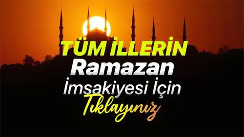 2026 Ramazan İmsakiyesi ile İftar ve Sahur Saatleri Ne Zaman? Tüm İllerde Detaylı Bilgiler