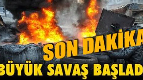 Son dakika: ŞOK! Ve 'Savaş' başladı!