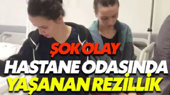 Özel Hastanede Kanser Hastası Kardeşlerin Odasında Yaşanan Rezillik