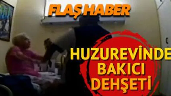 Huzurevinde Bakıcı Dehşeti