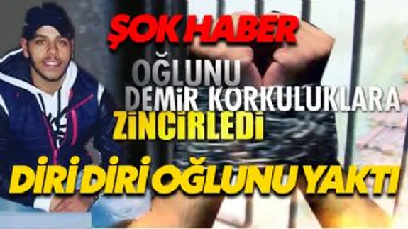 Cani Baba Oğlunu Diri Dİri Yaktı...