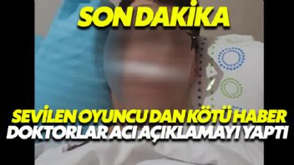 Sevilen oyuncudan kötü haber!