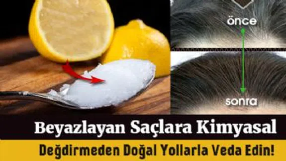 Beyaz Saçlara Çözüm !!! Evde Yapabileceğiniz Doğal İlaç , İlk Günden İtibaren Etkisini Göreceksin