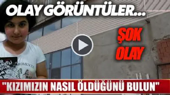 'Kızımın nasıl öldüğünü bulun'