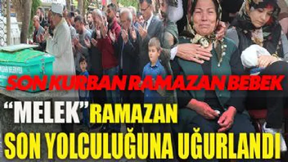 Son kurban 15 aylık Ramazan Bebek!