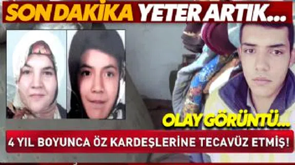 Öz Kardeşlerine 4 Yıl  Boyunca Tecavüz Edip Öldürdü...