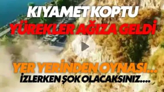 DEV KAYALAR DAĞDAN KOPUP YOLA SAVRULDU...