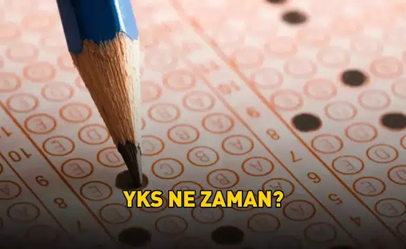 2026 YKS Tarihleri Belli Oldu