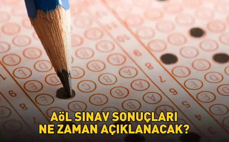 AÖL Sınav Sonuçları 2025 Tarihi