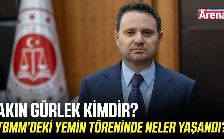 Akın Gürlek Kimdir? TBMM’deki Yemin Töreninde Neler Yaşandı?